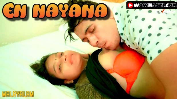 En Nayana 2024 NavaRasa Hot Malayalam Porn Web Series S01Ep01