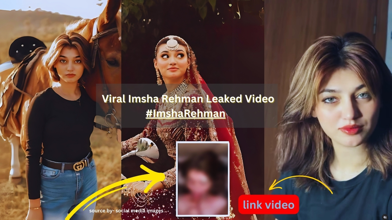 Pakistani TikToker Imsha Rehman Viral private leaked mmsPakistani TikToker Imsha Rehman Viral private leaked mms
